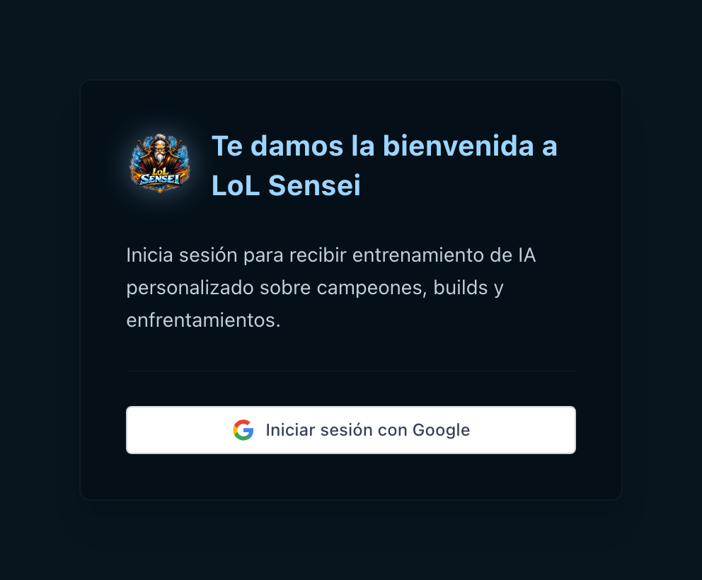 Captura de la ventana de inicio de sesión: el logotipo de LoL Sensei, una línea de bienvenida y un único botón, Iniciar sesión con Google.