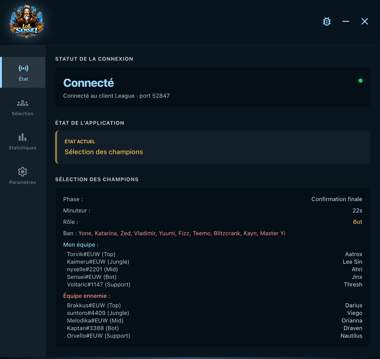 Capture de l'onglet Statut : la carte qui indique Connecté avec le port sur lequel répond le client League, la phase où se trouve l'application, et le journal de la sélection des champions avec les bans et les dix joueurs à côté de leur champion.
