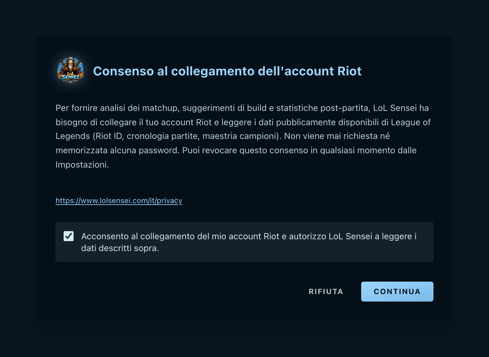 Fotografia della finestra del consenso: il testo che elenca i dati Riot che vengono letti, il collegamento all'informativa sulla privacy, la casella di consenso spuntata e i pulsanti Rifiuta e Continua.