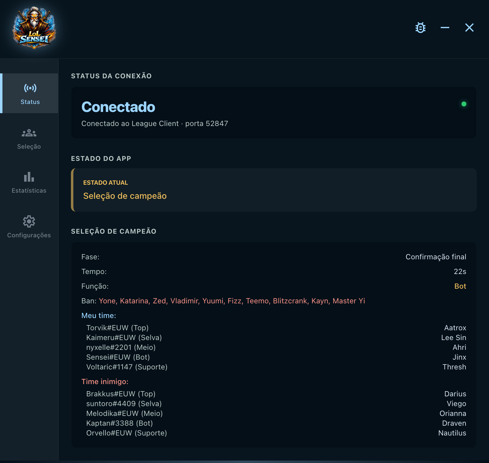 Captura da aba de status: o cartão que diz Conectado com a porta em que o cliente do League responde, a fase em que o aplicativo está, e o registro da seleção de campeões com os banimentos e os dez jogadores ao lado de seus campeões.